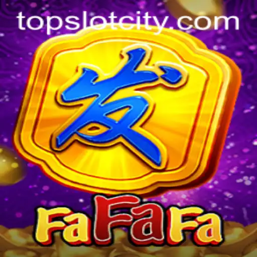Experience the Thrill of FaFaFa in Slot City