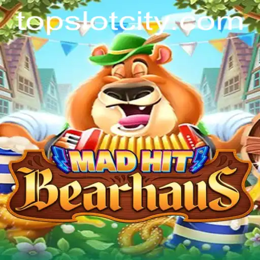 Exploring the Thrills of MadHitBearhaus in Slot City