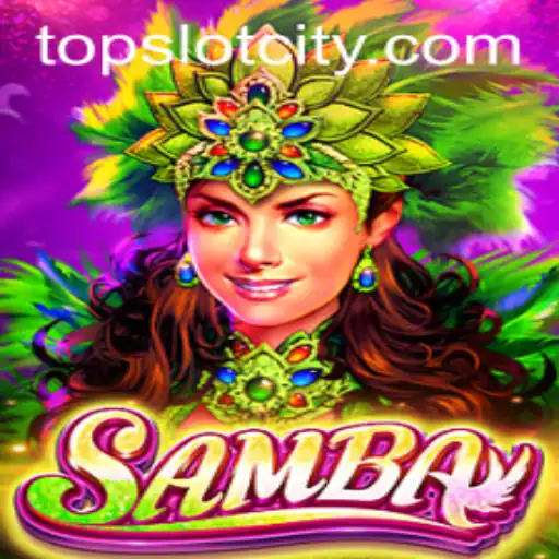 Exploring the Vibrant World of Samba in Slot City