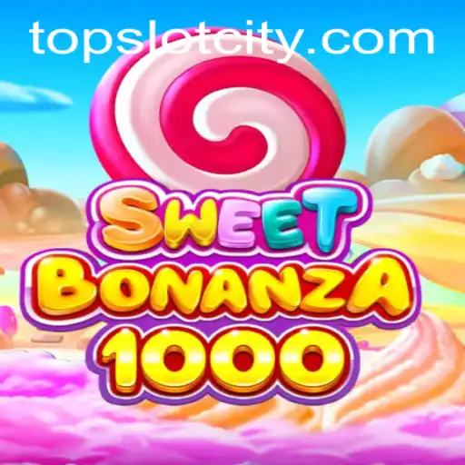 Exploring the Thrilling World of SweetBonanza1000 in Slot City
